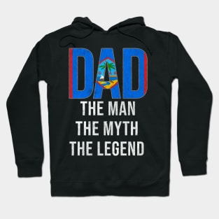 Guamanian Dad The Man The Myth The Legend - Gift for Guamanian Dad With Roots From Guamanian Hoodie